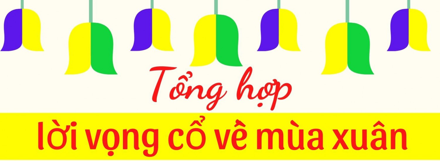 tong hop loi vong co ve mua xuan hay